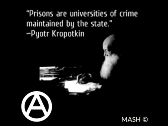 Prisons: Universities of Crime, by Peter Kropotkin