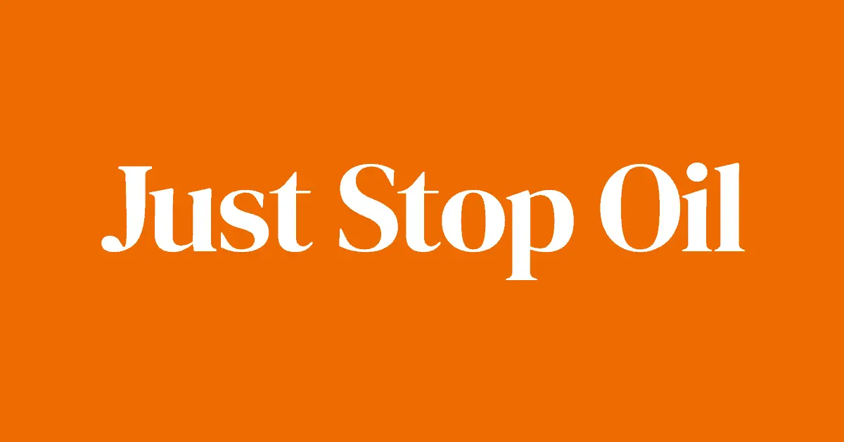 Get involved – Just Stop Oil