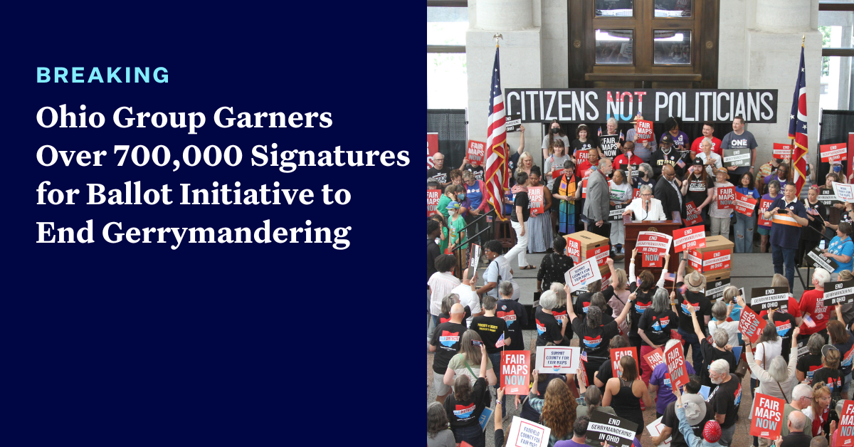 Ohio Group Garners Over 700,000 Signatures for Ballot Initiative to End Gerrymandering