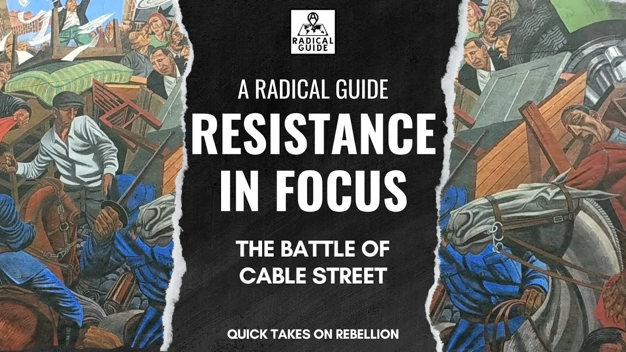 Resistance in Focus: The Battle of Cable Street
