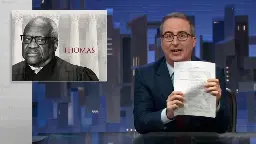 ‘Last Week Tonight’: John Oliver Returns To HBO & Offers To Pay Clarence Thomas $1M A Year To “Get The F*** Off The Supreme Court”