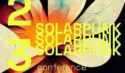 Home | Solarpunk Conference | From Imagination To Action